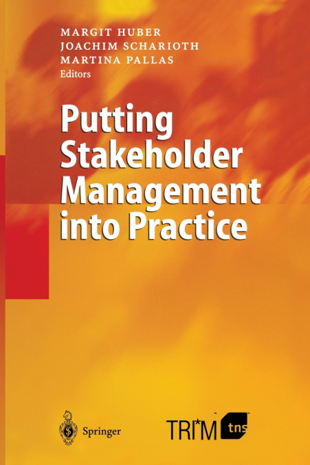 Putting Stakeholder Management Into Practice
