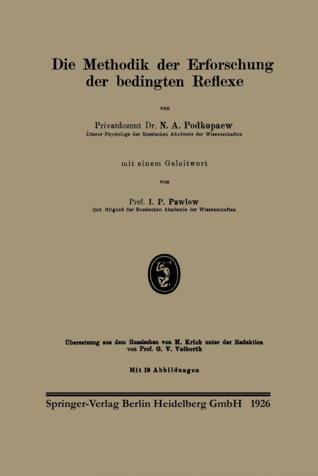 Die Methodik Der Erforschung Der Bedingten Reflexe