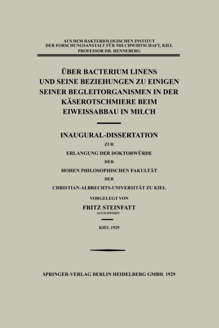 Uber Bacterium Linens Und Seine Beziehungen Zu Einigen Seiner Begleitorganismen in Der Kaserotschmiere Beim Eiweissabbau in Milch