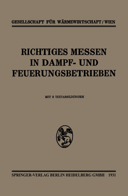 Richtiges Messen in Dampf- Und Feuerungsbetrieben