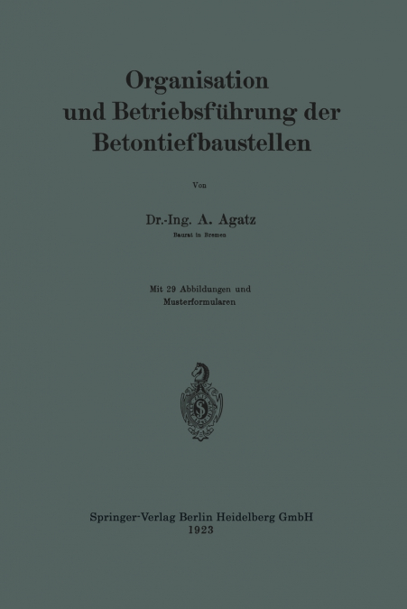 Organisation Und Betriebsfuhrung Der Betontiefbaustellen