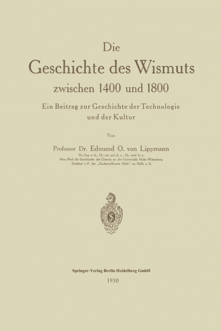 Die Geschichte Des Wismuts Zwischen 1400 Und 1800