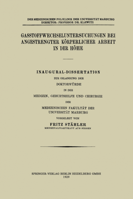 Gasstoffwechseluntersuchungen Bei Angestrengter Korperlicher Arbeit in Der Hohe