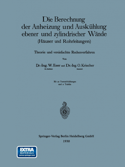 Die Berechnung Der Anheizung Und Auskuhlung Ebener Und Zylindrischer Wande (Hauser Und Rohrleitungen)