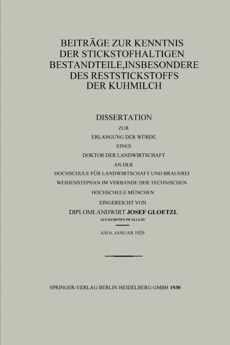 Beitrage Zur Kenntnis Der Stickstoffhaltigen Bestandteile, Insbesondere Des Reststickstoffs Der Kuhmilch