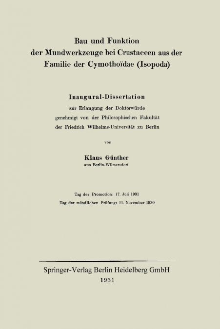 Bau Und Funktion Der Mundwerkzeuge Bei Crustaceen Aus Der Familie Der Cymothoidae (Isopoda)