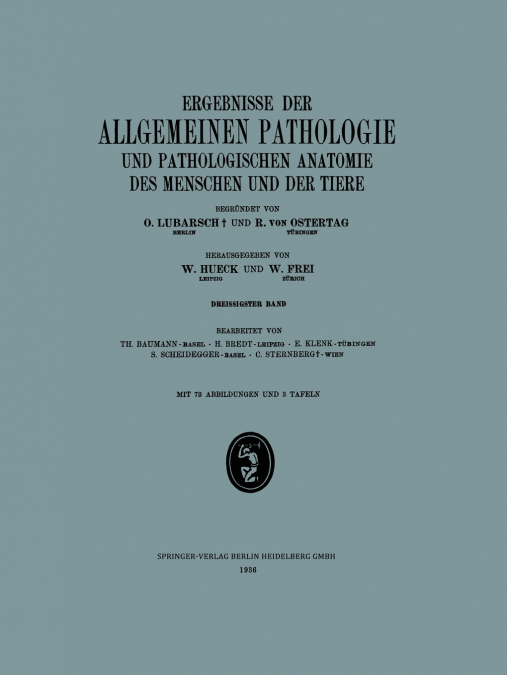 Ergebnisse Der Allgemeinen Pathologie Und Pathologischen Anatomie Des Menschen Und Der Tiere
