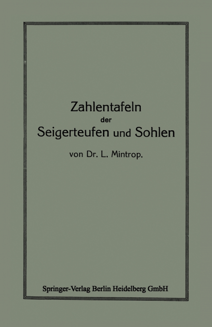 Zahlentafeln Der Seigerteufen Und Sohlen