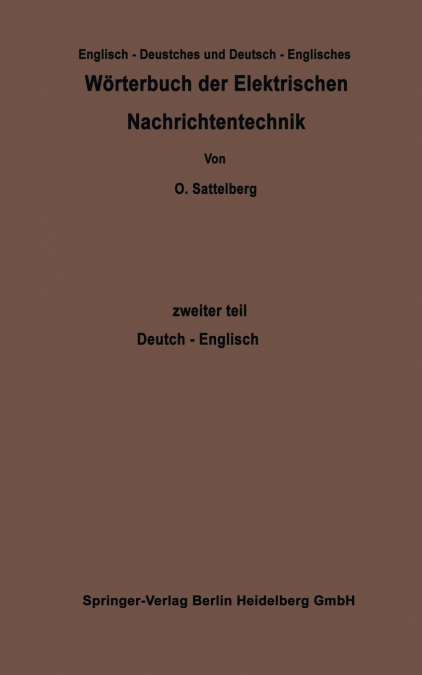 Worterbuch Der Elektrischen Nachrichtentechnik / Dictionary of Technological Terms Used in Electrical Communication