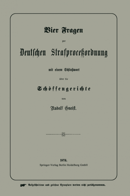 Vier Fragen Zur Deutschen Strafprocessordnung Mit Einem Schlusswort Uber Die Schoffengerichte