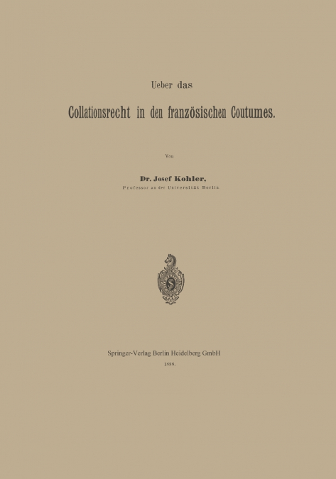 Ueber Das Collationsrecht in Den Franzosischen Coutumes