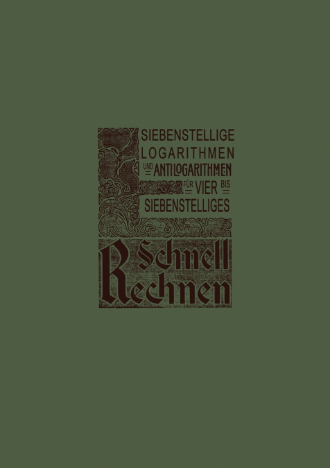 Siebenstellige Logarithmen Und Antilogarithmen
