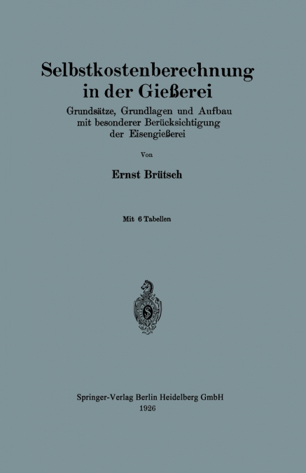 Selbstkostenberechnung in Der Giesserei