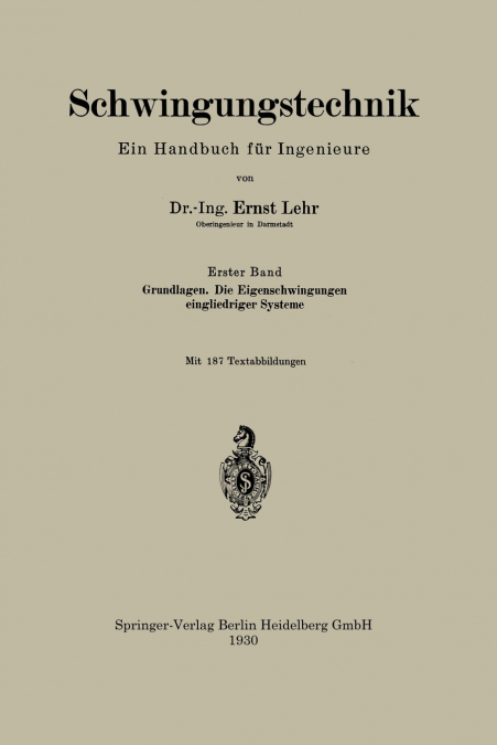 Schwingungstechnik. Ein Handbuch Fur Ingenieure