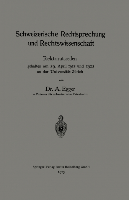 Schweizerische Rechtsprechung Und Rechtswissenschaft