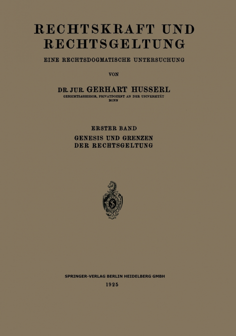 Rechtskraft Und Rechtsgeltung