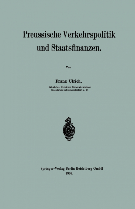 Preussische Verkehrspolitik Und Staatsfinanzen