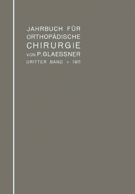 Jahrbuch Fur Orthopadische Chirurgie