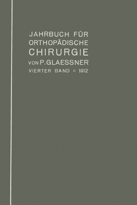 Jahrbuch Fur Orthopadische Chirurgie