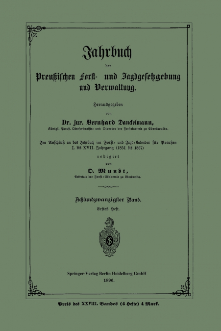 Jahrbuch Der Preussischen Forst- Und Jagdgesetzgebung Und Verwaltung