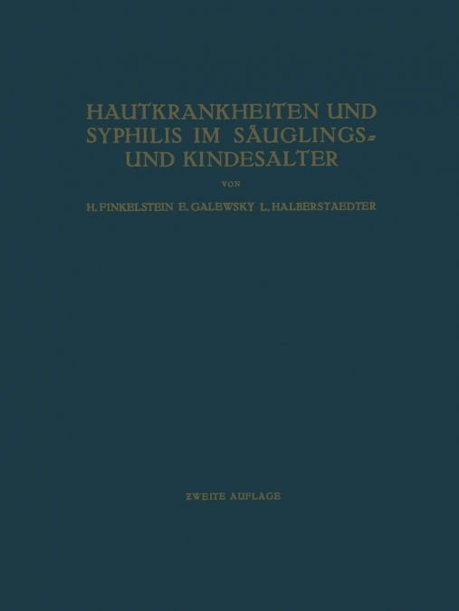 Hautkrankheiten Und Syphilis Im Sauglings- Und Kindesalter