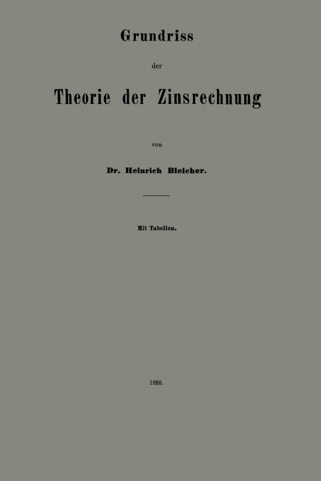 Grundriss Der Theorie Der Zinsrechnung