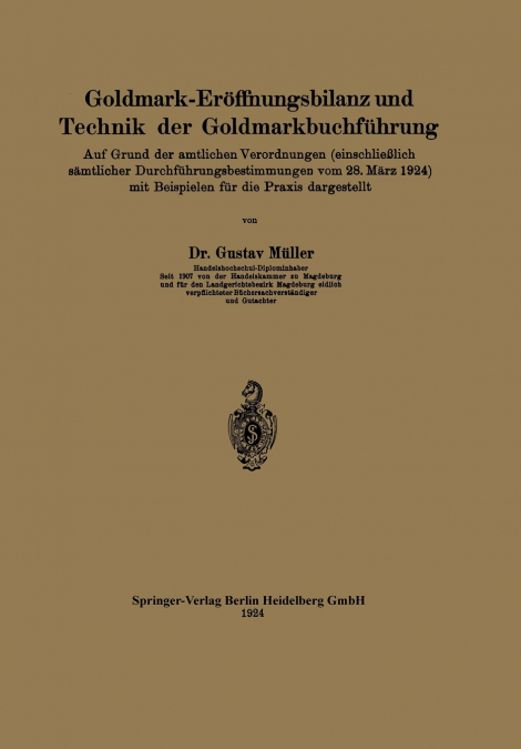 Goldmark-Eroffnungsbilanz Und Technik Der Goldmarkbuchfuhrung