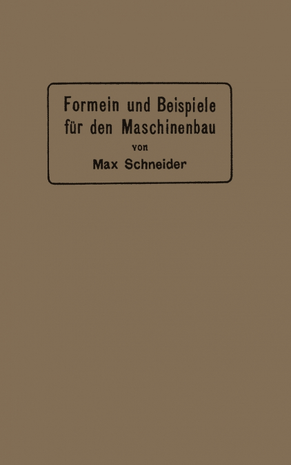 Formeln Und Beispiele Fur Den Maschinenbau