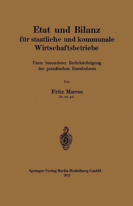 Etat Und Bilanz Fur Staatliche Und Kommunale Wirtschaftsbetriebe
