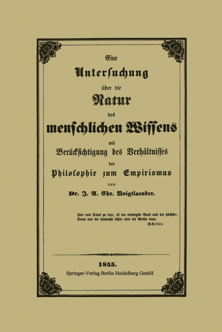 Eine Untersuchung Uber Die Natur Des Menschlichen Wissens Mit Berucksichtigung Des Verhaltnisses Der Philosophie Zum Empirismus