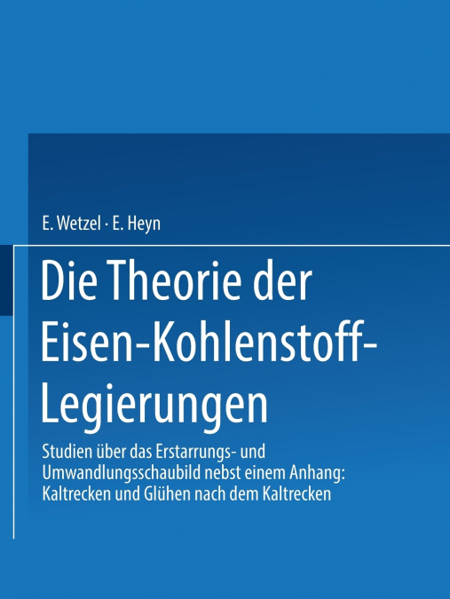 Die Theorie Der Eisen-Kohlenstoff-Legierungen