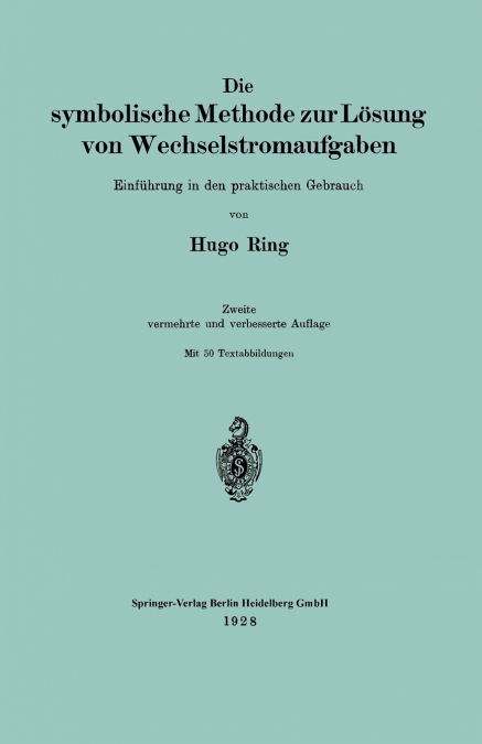 Die Symbolische Methode Zur Losung Von Wechselstromaufgaben