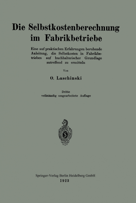 Die Selbstkostenberechnung Im Fabrikbetriebe