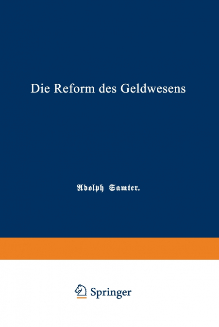Die Reform Des Geldwesens