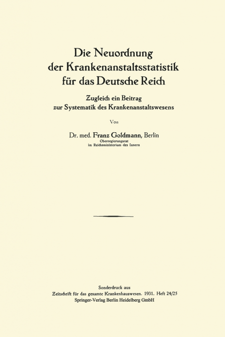 Die Neuordnung Der Krankenanstaltsstatistik Fur Das Deutsche Reich