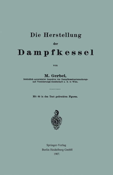 Die Herstellung Der Dampfkessel