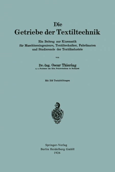 Die Getriebe Der Textiltechnik