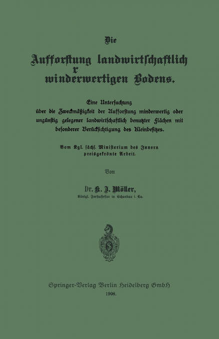 Die Aufforstung Landwirtschaftlich Minderwertigen Bodens