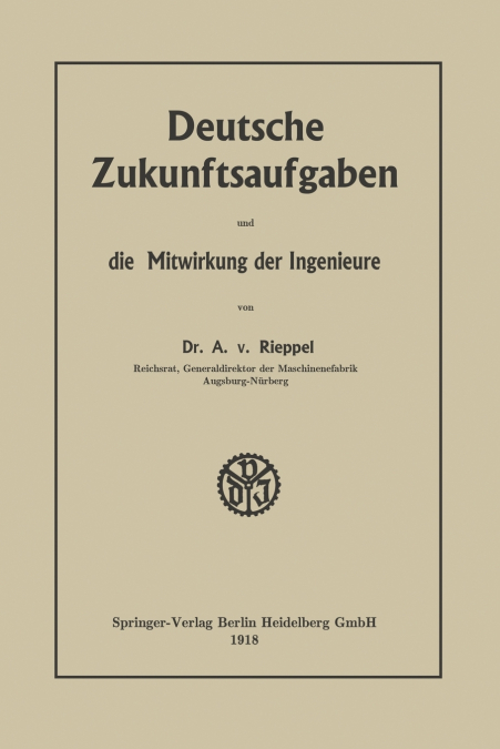Deutsche Zukunftsaufgaben Und Die Mitwirkung Der Ingenieure