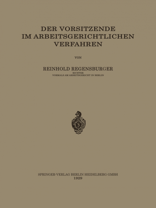 Der Vorsitzende Im Arbeitsgerichtlichen Verfahren