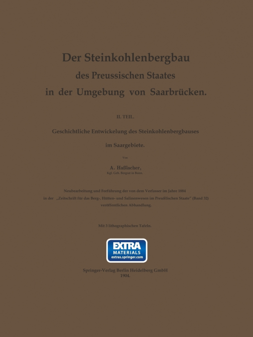 Der Steinkohlenbergbau Des Preussischen Staates in Der Umgebung Von Saarbrucken