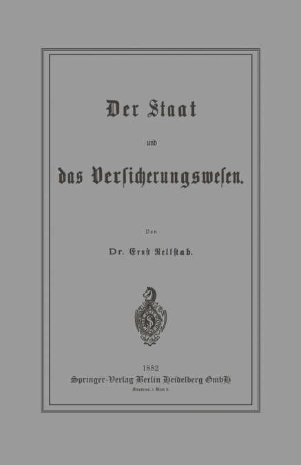 Der Staat Und Das Versicherungswesen