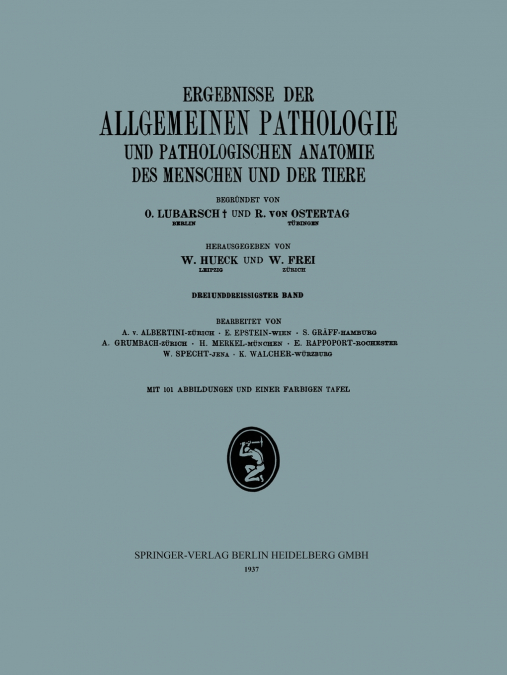 Ergebnisse Der Allgemeinen Pathologie Und Pathologischen Anatomie Des Menschen Und Der Tiere