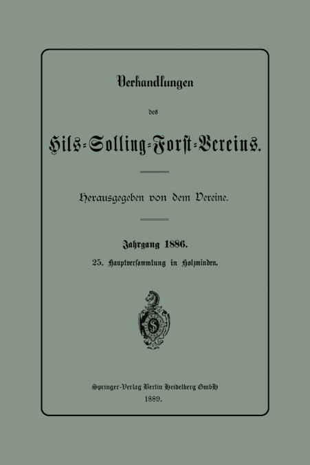 Verhandlungen Des Hils-Solling-Forst-Vereins
