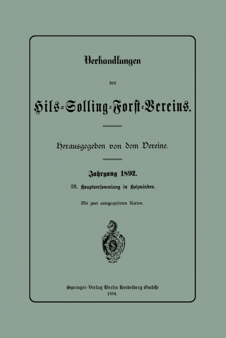 Verhandlungen Des Hils-Solling-Forst-Vereins
