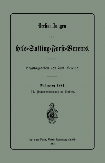 Verhandlungen Des Hils-Solling-Forst-Vereins