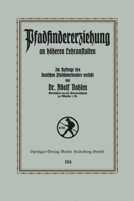 Pfadfinder-Erziehung an Hoheren Lehranstalten