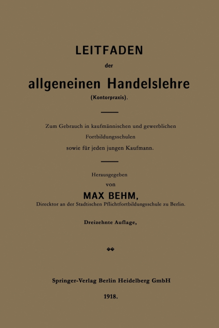 Leitfaden Der Allgemeinen Handelslehre (Kontorpraxis)