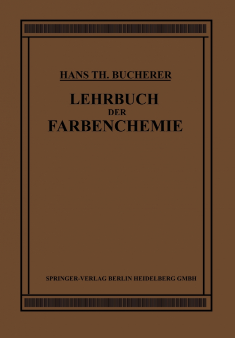 Lehrbuch Der Farbenchemie