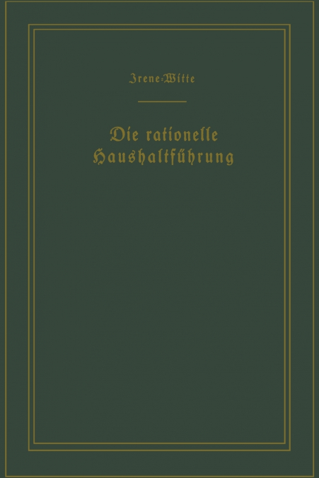 Die Rationelle Haushaltfuhrung / The New Housekeeping